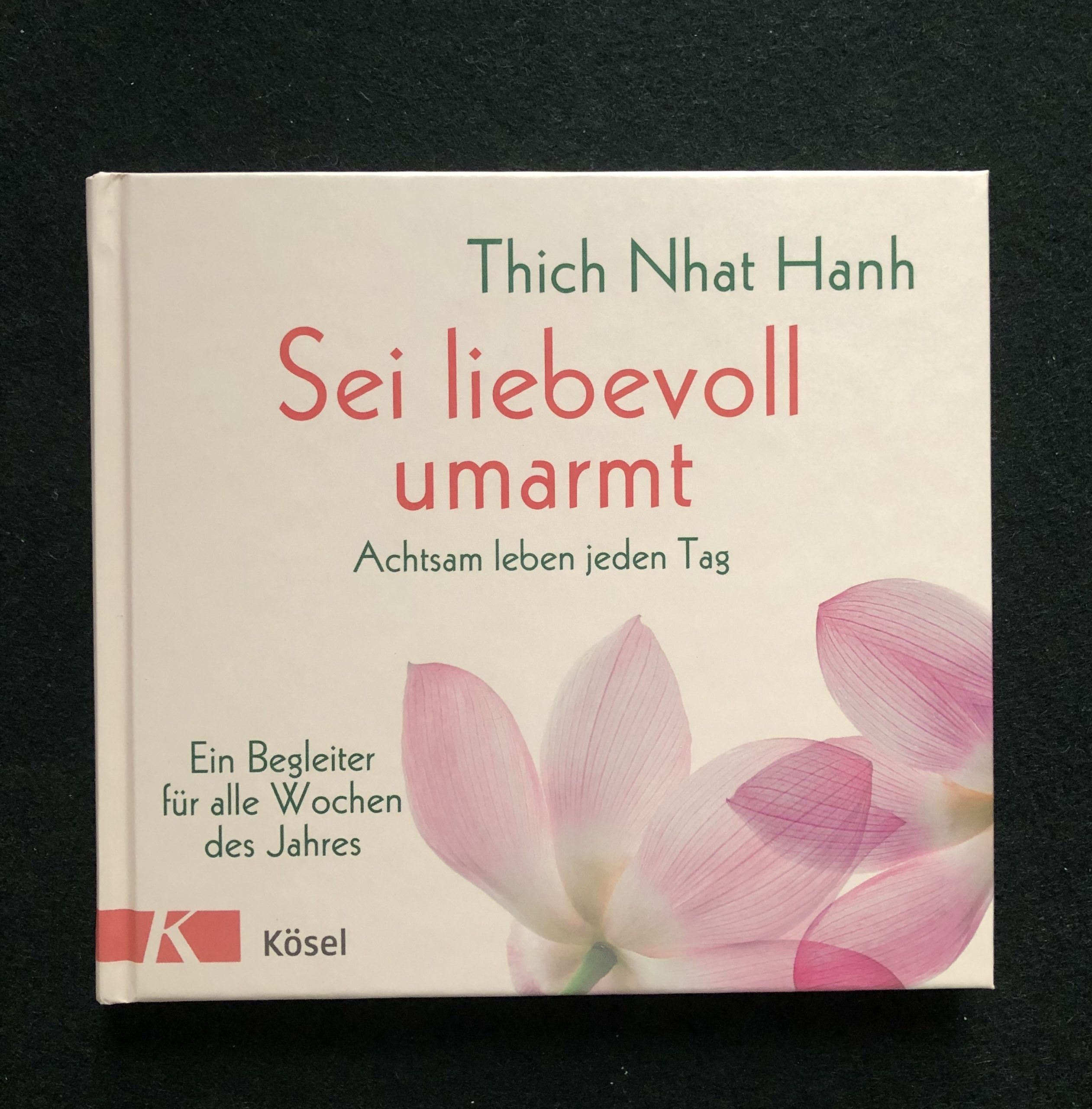 Thich Nhat Hanh Zitate Liebe