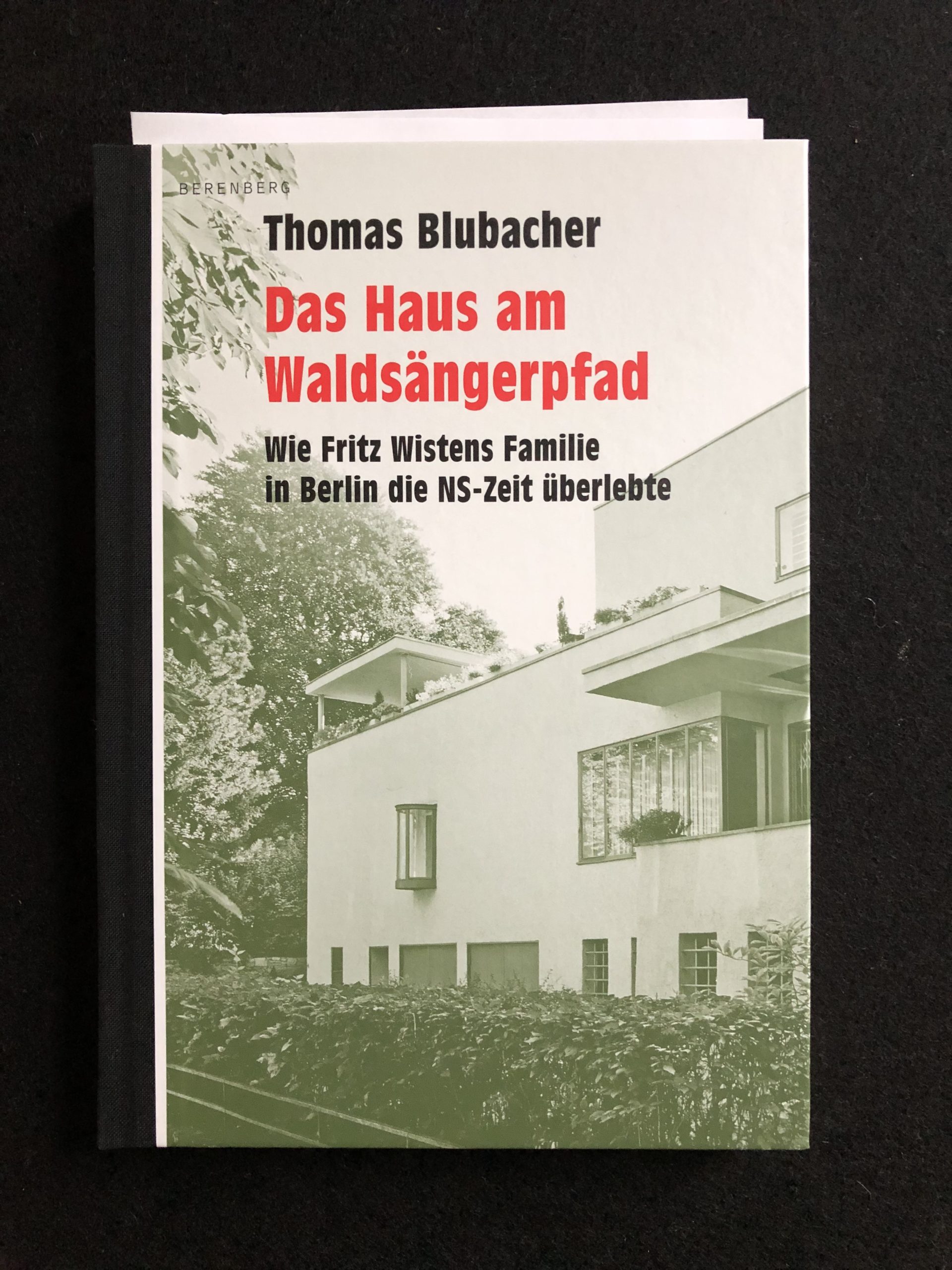 Thomas Blubacher, Das Haus am Waldsängerpfad Mona Lisa